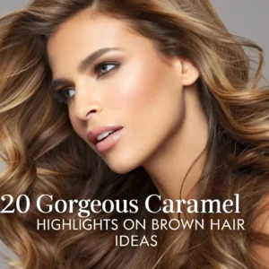 20 Gorgeous Caramel Highlights on Brown Hair Ideas